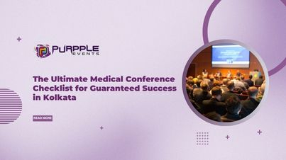The Ultimate Medical Conference Checklist for Guaranteed Success in Kolkata